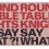 ROUND TABLE KNIGHTS - Say Say What! What!