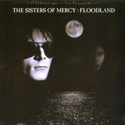 SISTERS OF MERCY - Floodland -remast-