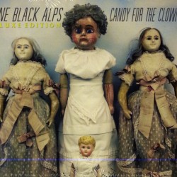 NINE BLACK ALPS - Candy For The Clowns (ltd.edt.)