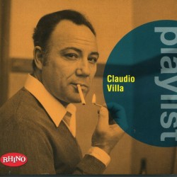 VILLA CLAUDIO - Playlist: Claudio Villa