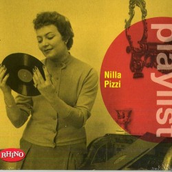 PIZZI NILLA - Playlist: Nilla Pizzi