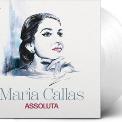 CALLAS MARIA - Assoluta Maria Callas Assoluta (140 Gr. Vinyl Crystal Limited Edt.)