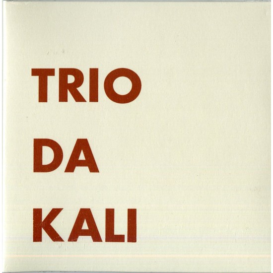 TRIO DA KALI - Trio Da Kali