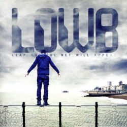 LOWB - Leap And The Net Will Appear