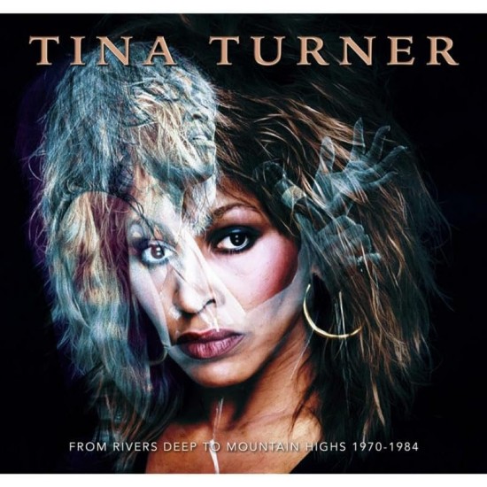 TURNER TINA - From Rivers Deep To Mountains High