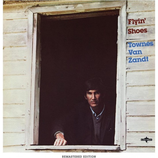 VAN ZANDT TOWNES - Flyin' Shoes