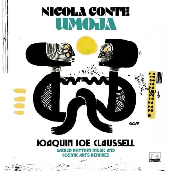 CONTE NICOLA - Umoja (joaquin Joe Claussell Sacred Rhythm Music & Cosmic Arts Remixes)