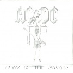 AC/DC - Flick Of The Switch