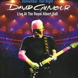 GILMOUR DAVID - Remember That Night Live At The Royal Albert Hall