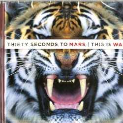 30 SECONDS TO MARS - This Is War