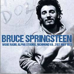 SPRINGSTEEN BRUCE - Wgoe Radio, Alpha Studios, Richmond Va,31 St