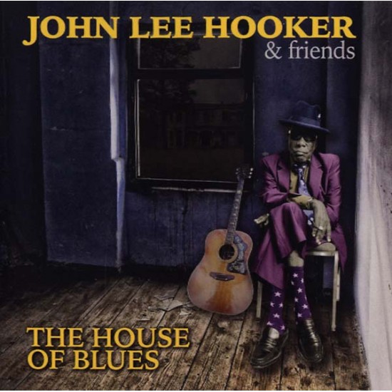 HOOKER JOHN LEE & F - House Of Blues