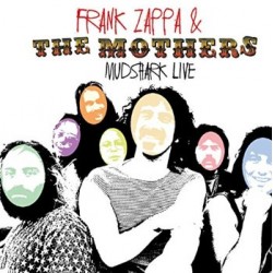 ZAPPA FRANK AND MOTHER - Mudshark Live