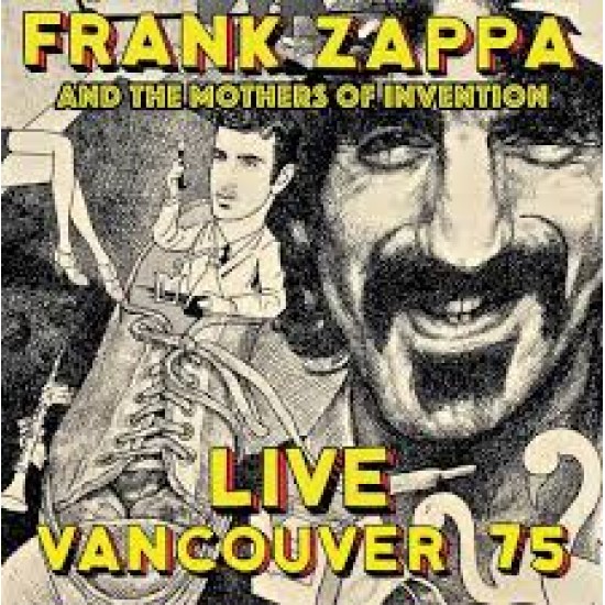 ZAPPA FRANK - Live Vancouver '75