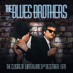 BLUES BROTHERS THE - Closing Of Winterland 31st December 1978