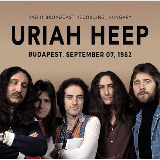 URIAH HEEP - Budapest, September 07, 1982