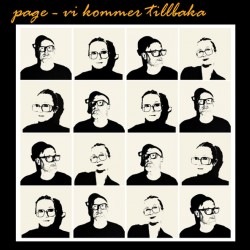 PAGE - Vi Kommer Tillbaka