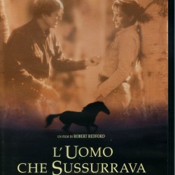 L'uomo Che Sussurrava Ai Cavalli