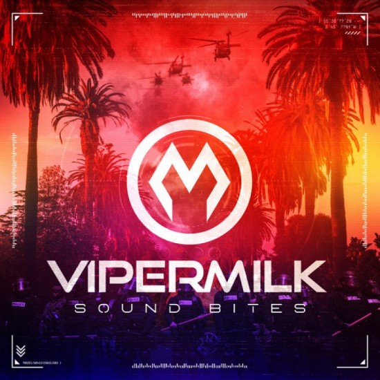 VIPERMILK - Sound Bites