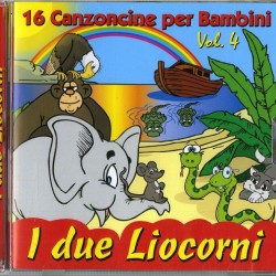 COMPILATION - 16 Canzoncine Vol.4 I Due Liocorni