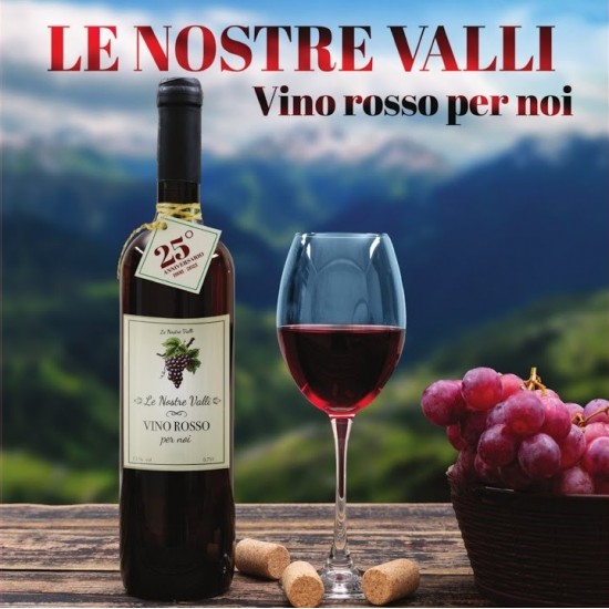 LE NOSTRE VALLI - Vino Rosso Per Noi