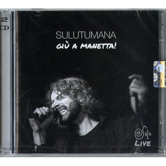 SULUTUMANA - Giu' A Manetta!