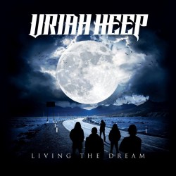 URIAH HEEP - Living The Dream (cd+dvd Confezione Digipack Con Bonus Track)