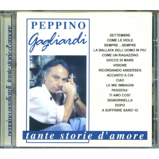 GAGLIARDI PEPPINO - Tante Storie D'amore