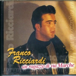 RICCIARDI FRANCO - Un Ragazzo Di Via Marche