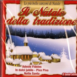 COMPILATION - Il Natale Della Tradizione