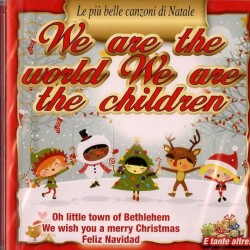 COMPILATION - We Are The World We Are The Children (le Piu' Belle Canzoni Di Natale)