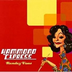 HAMMOND EXPRESS - Rendez-vous