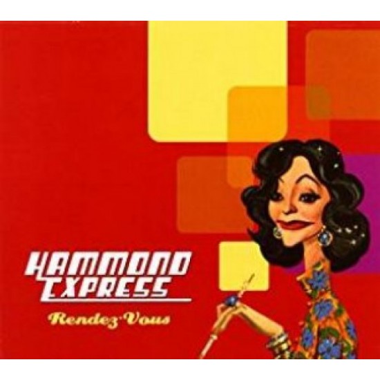 HAMMOND EXPRESS - Rendez-vous