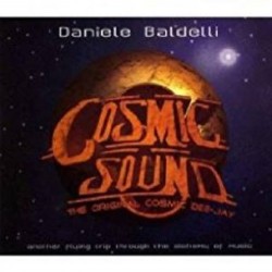 BALDELLI DANIELE - Cosmic Sound The Original Cosmic Dj