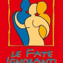 Le Fate Ignoranti