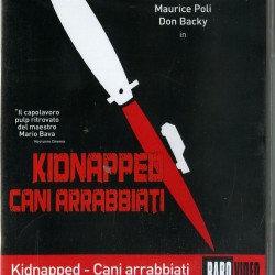 Kidnapped-cani Arrabbiati