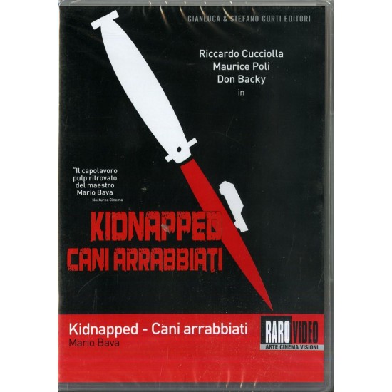 Kidnapped-cani Arrabbiati