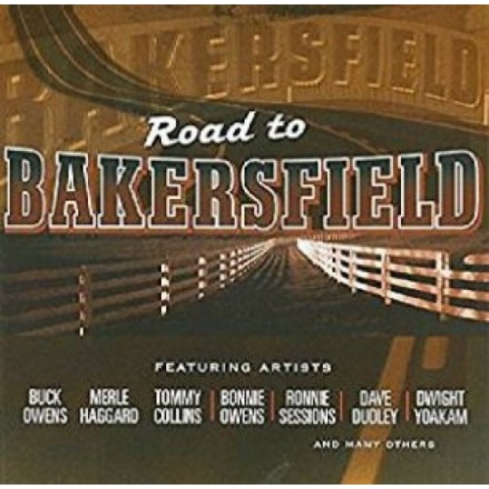 V/A - Road To Bakersfield