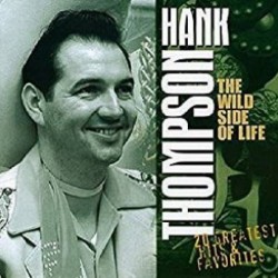 THOMPSON HANK - Wild Side Of Life