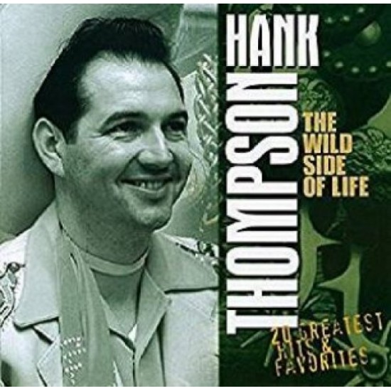 THOMPSON HANK - Wild Side Of Life